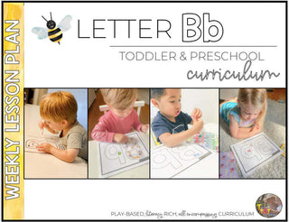 Toddler & Preschool | Letter Bb Curriculum.